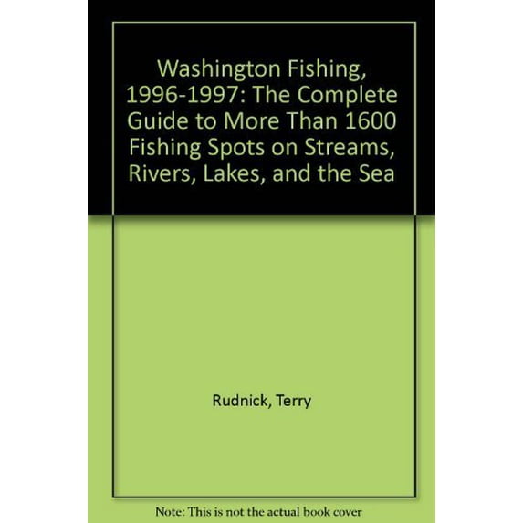 Pre-Owned Washington Fishing, 1996-1997: The Complete Guide to More Than 1600 Fishing Spots on Streams, Rivers, Lakes, and the Sea (Foghorn Outdoors: Washington Fishing) 0935701958 (Paperback - Used)