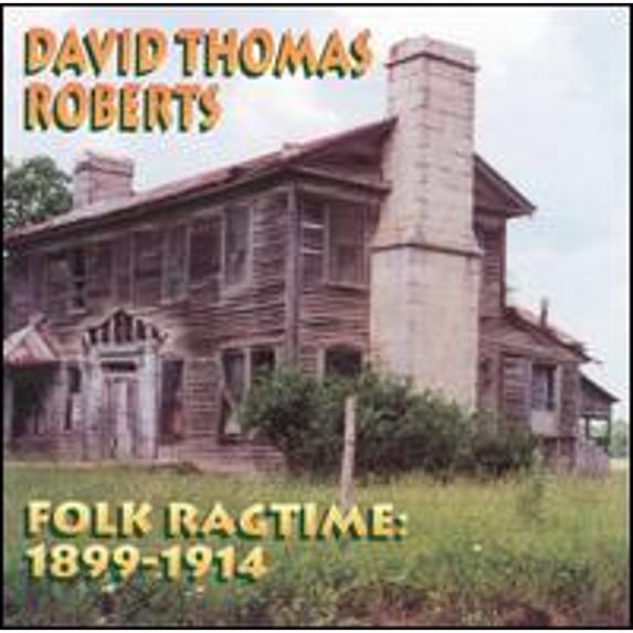 Pre-Owned Folk Ragtime 1899-1914 (CD 0785968131729) by David Thomas Roberts