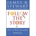 thumbnail image 1 of Pre-Owned Follow the Story: How to Write Successful Nonfiction (Paperback) 0684850672 9780684850672, 1 of 1
