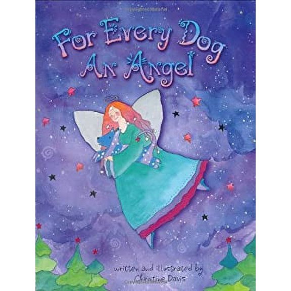 Pre-Owned For Every Dog an Angel by Christine Davis (Hardcover), Literature & Fiction, English