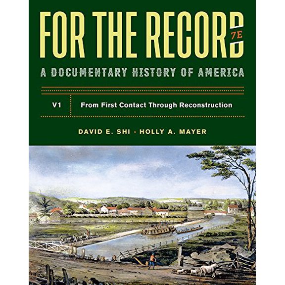 Pre-Owned For the Record: A Documentary History (Paperback) 0393673790 9780393673791