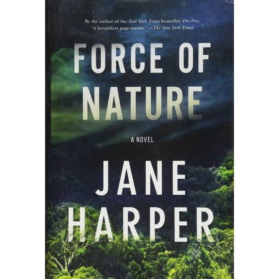 Pre-Owned Force of Nature (Hardcover 9781250105639) by Jane Harper