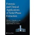 thumbnail image 1 of Pre-Owned Forensic and Clinical Applications of Solid Phase Extraction (Hardcover) by Michael J Telepchak, 1 of 1