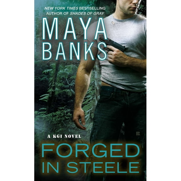 Pre-Owned Forged in Steele (Paperback) by Maya Banks