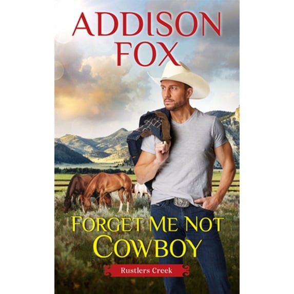 Pre-Owned Forget Me Not Cowboy: Rustlers Creek (Paperback 9780063135239) by Addison Fox