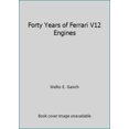 thumbnail image 1 of Pre-Owned Forty Years of Ferrari V12 Engines (Hardcover) 1560910496 9781560910497, 1 of 1
