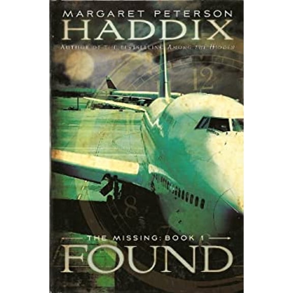 Pre-Owned Found The Missing Book 1 by Margaret Peterson Haddix (Hardcover), English