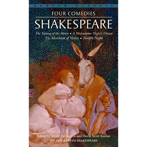 Pre-Owned Four Comedies: The Taming of the Shrew, a Midsummer Night's Dream, the Merchant of Venice, Twelfth Night (Mass Market Paperback) 0553212818 9780553212815