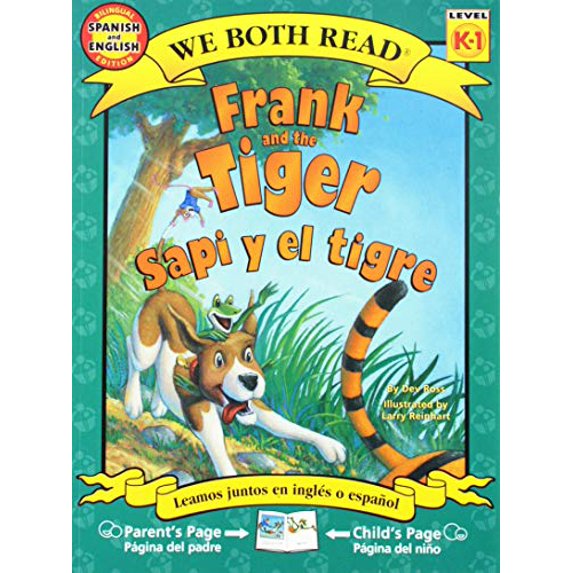 Pre-Owned Frank and the Tiger/Sapi y El Tigre (Paperback) 160115058X 9781601150585