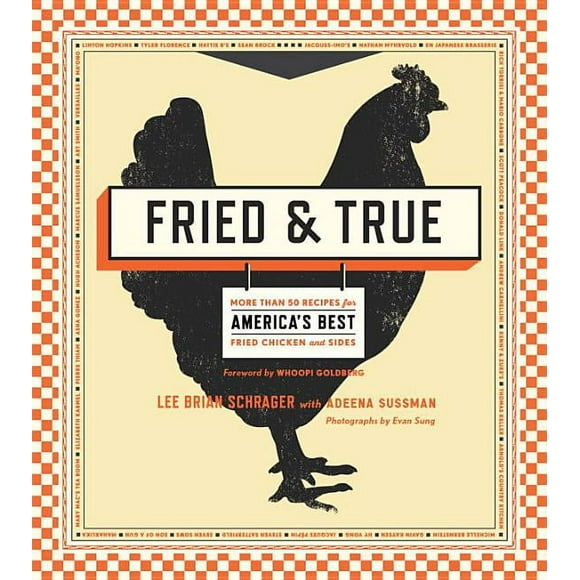 Pre-Owned Fried and True : More Than 50 Recipes for America's Best Fried Chicken and Sides: a Cookbook (Paperback) 9780770435226