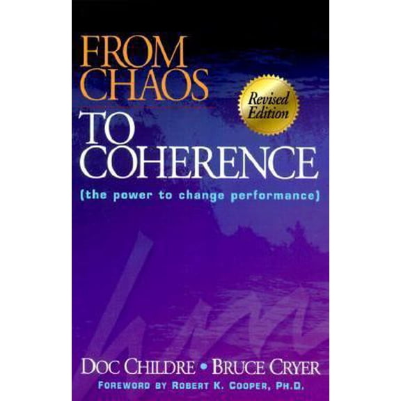 Pre-Owned From Chaos to Coherence: The Power to Change Performance by Doc Lew Childre and Bruce Cryer (Paperback), BUSINESS & ECONOMICS / Leadership, Language