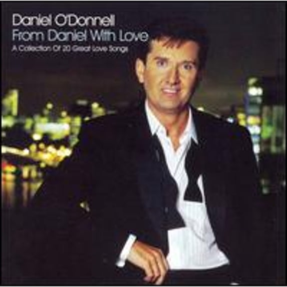 Pre-Owned From Daniel with Love (CD 0796539003727) by Daniel O'Donnell