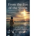 thumbnail image 1 of Pre-Owned From the Eye of the Storm: The Experiences of a Child Welfare Worker, Second Edition (Paperback) 1478647884 9781478647881, 1 of 1