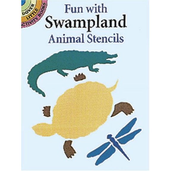 Pre-Owned Fun with Swampland Animals Stencils (Dover Little Activity Books) Paperback
