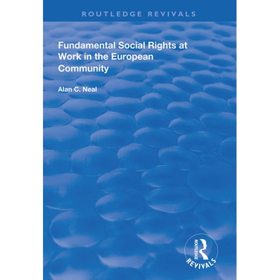 Pre-Owned Fundamental Social Rights at Work in the European Community (Paperback) 1138312088 9781138312081