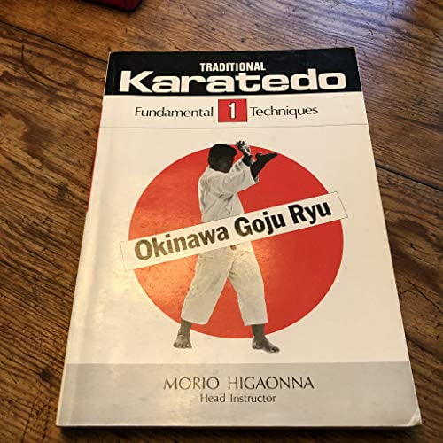 Pre-Owned Traditional Karatedo: Okinawa Goju Ryu (Paperback) 0870405950 9780870405952