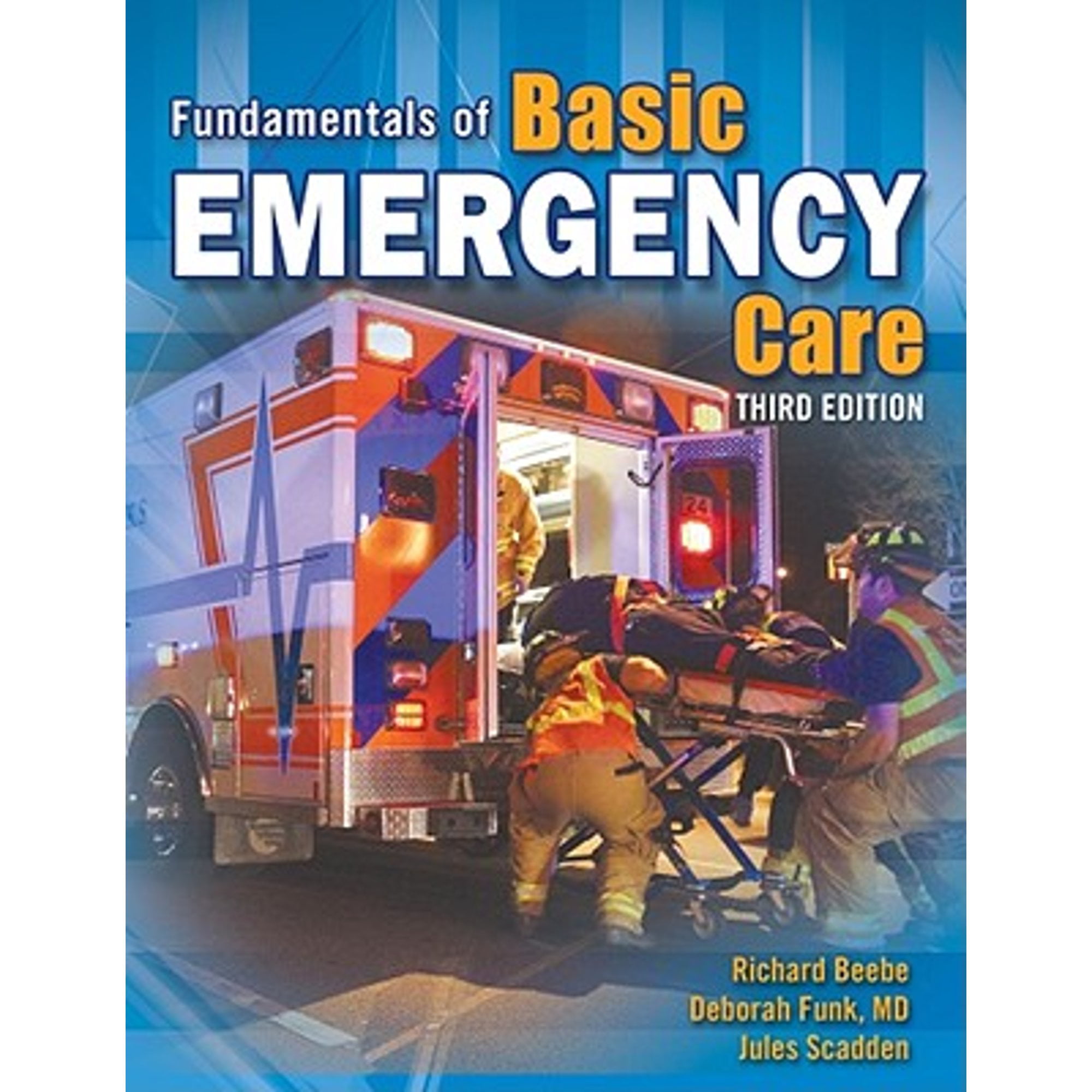 Richard　Deborah　by　(Hardcover　Basic　Care　Emergency　of　Beebe,　Pre-Owned　Scadden　Funk,　Fundamentals　9781435442177)　Jules