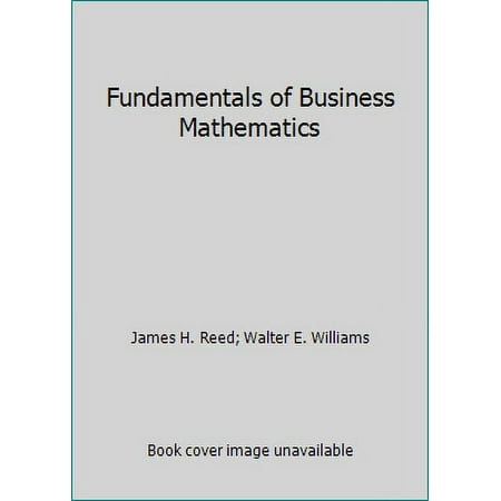 Fundamentals of Business Mathematics [Hardcover - Used]