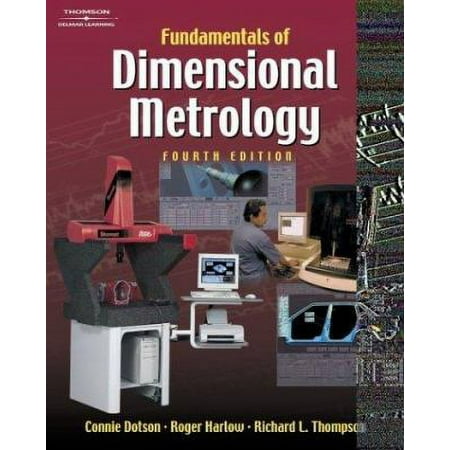 Fundamentals of Dimensional Metrology [Paperback - Used]