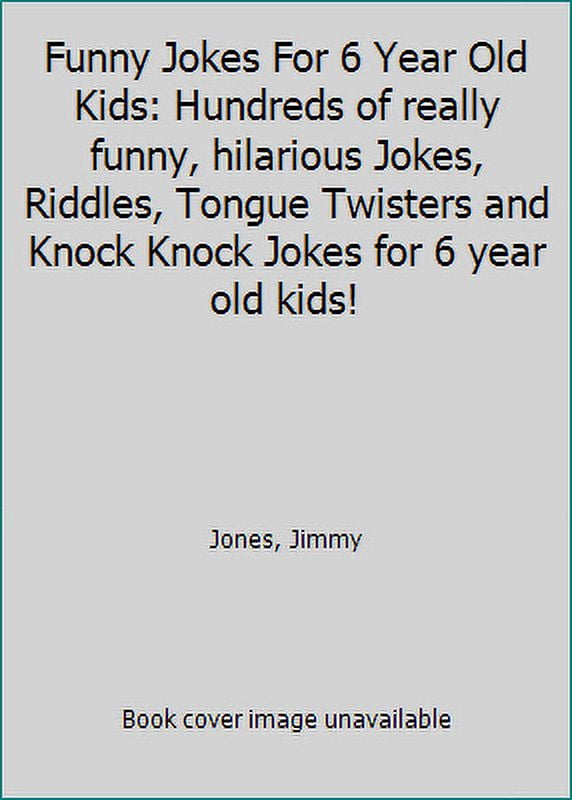 Pre Owned Funny Jokes For 6 Year Old Kids Hundreds Of Really Funny pre-owned-funny-jokes-for-6-year-old-kids-hundreds-of-really-funny