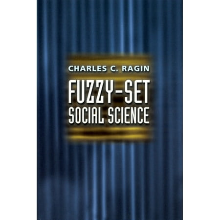 Fuzzy-Set Social Science, Used [Paperback]