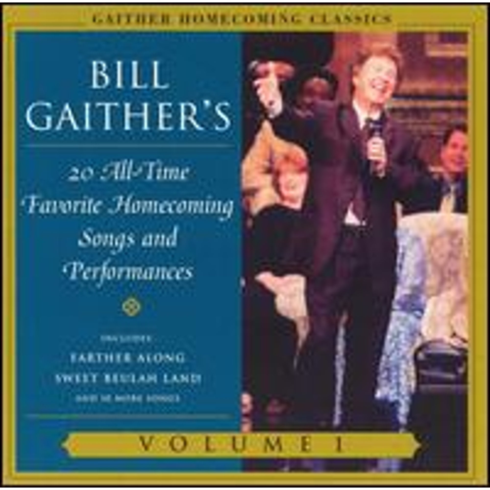 Pre-Owned Gaither Homecoming Classics, Vol. 1 (CD 0617884252328) by Bill & Gloria Gaither/Homecoming Friends