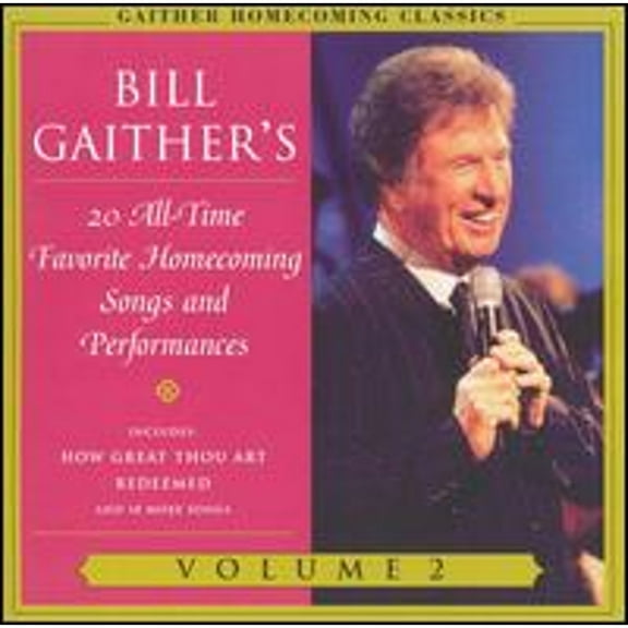 Pre-Owned Gaither Homecoming Classics, Vol. 2 (CD 0617884252427) by Bill & Gloria Gaither/Homecoming Friends