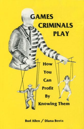 Pre-Owned Games Criminals Play: How You Can Profit by Knowing Them (Hardcover) 0960522603 9780960522606