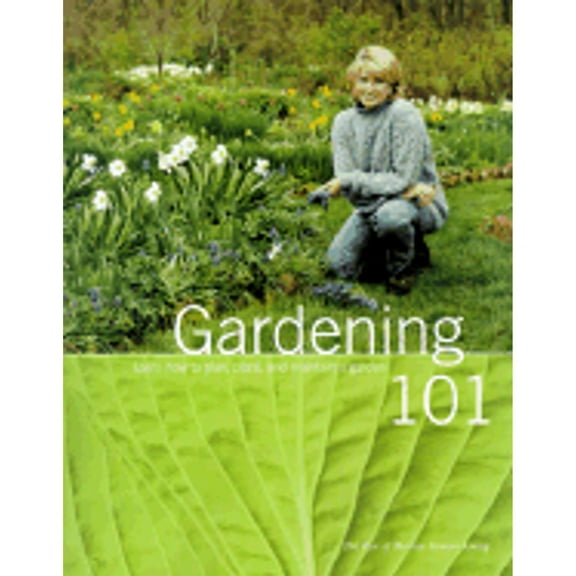 Pre-Owned Gardening 101 (Paperback 9780609805473) by Martha Stewart Living Magazine, Martha Stewart