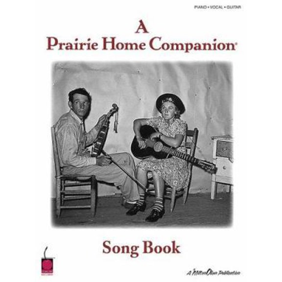 Pre-Owned A Prairie Home Companion Song Book: Piano, Vocal, Guitar (Paperback) 1575607034 9781575607030