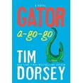 thumbnail image 1 of Pre-Owned Gator A-Go-Go: A Novel (Serge Storms) (Hardcover) 0061432717 9780061432712, 1 of 1