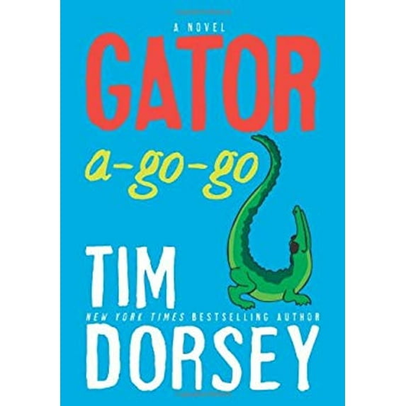 Pre-Owned Gator A-Go-Go: A Novel (Serge Storms) (Hardcover) 0061432717 9780061432712