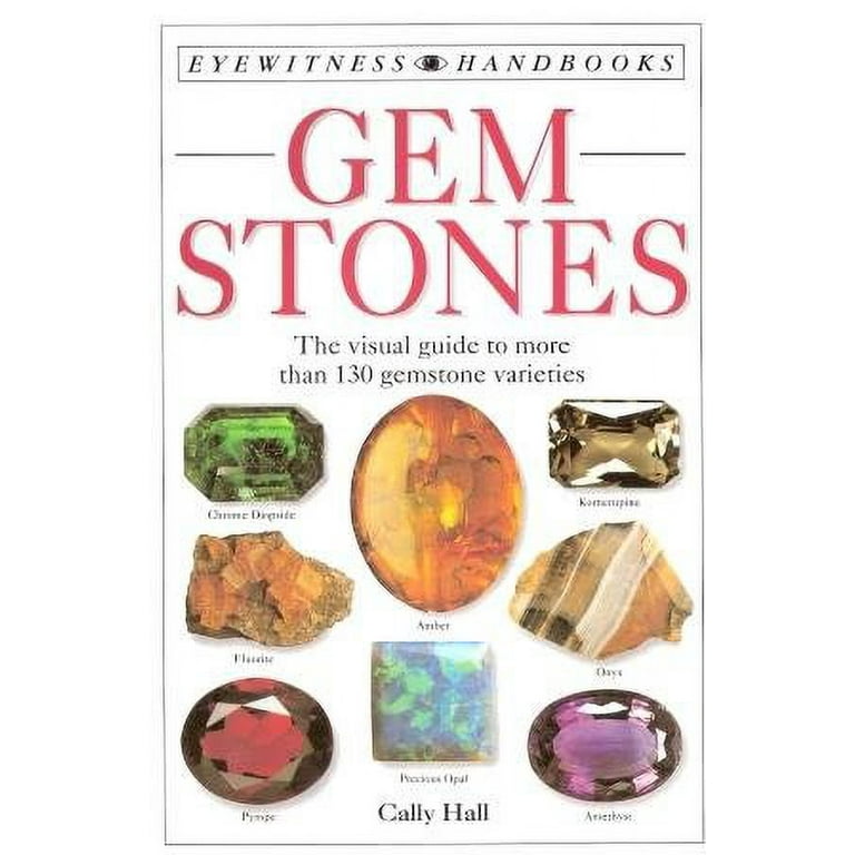 Pre-Owned Gem Stones The Visual Guide to more than 130 gemstone varieties  Eyewitness Handbooks , Other B002KX7Z30 Cally Hall 