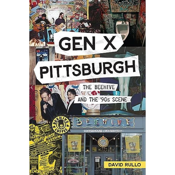 Pre-Owned Gen X Pittsburgh: The Beehive and the '90s Scene (The History Press) Paperback