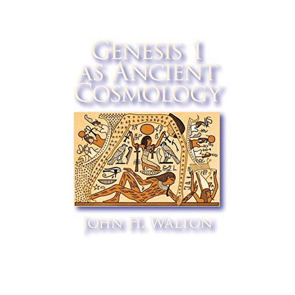 Pre-Owned Genesis 1 as Ancient Cosmology (Hardcover) by John H. Walton