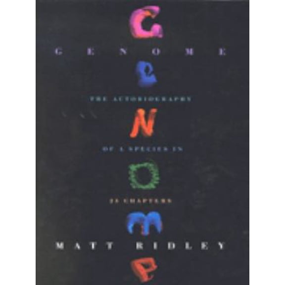 Pre-Owned Genome; The Autobiography of a Species in 23 Chapters (Paperback) 0965213676 9781857028348