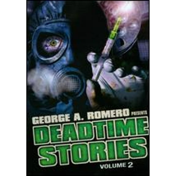Pre-Owned George A. Romero Presents Deadtime Stories - Volume 2 (DVD 0687797134196) directed by Jeff Monahan, Matt Walsh, Michael Fischa