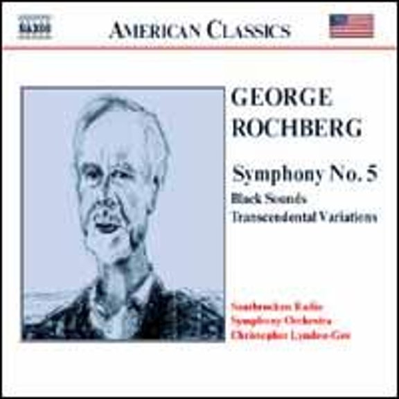 Pre-Owned George Rochberg: Symphony No. 5; Black Sounds; Transcendental Variations (CD 0636943911525) by Saarbrucken Radio Symphony Orchestra, Christopher Lyndon-Gee (conductor)
