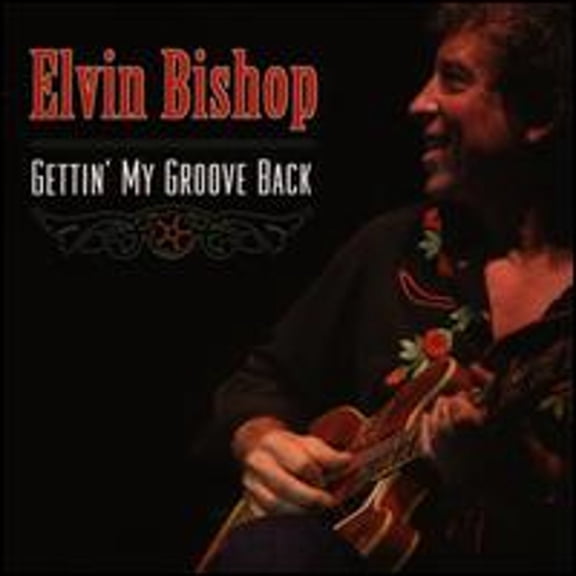 Pre-Owned Gettin' My Groove Back (CD 0019148510029) by Elvin Bishop