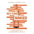 thumbnail image 1 of Pre-Owned Getting Naked: The Bare Necessities of Entrepreneurship and Startups (Hardcover) 177374075X 9781773740751, 1 of 1