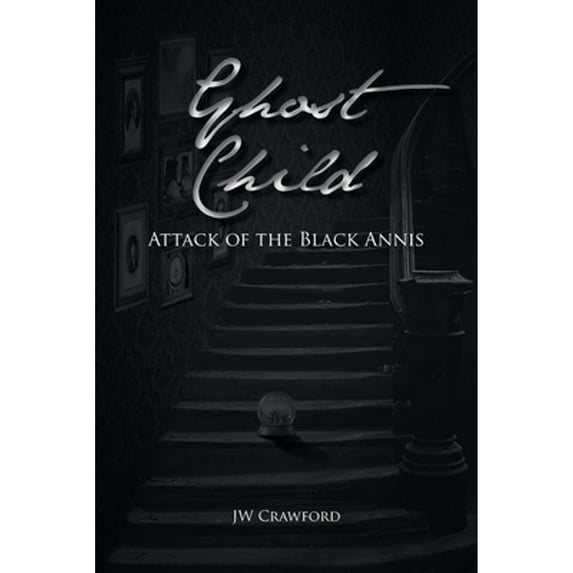 Pre-Owned Ghost Child: Attack of the Black Annis (Paperback) by Jw Crawford