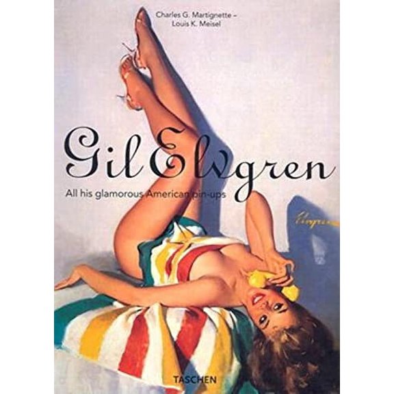 Pre-Owned Pre-Owned Gil Elvgren: All His Glamorous American Pin-ups Hardcover