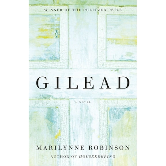 Pre-Owned Gilead (Oprah's Book Club) (Hardcover) 0374602107 9780374602109