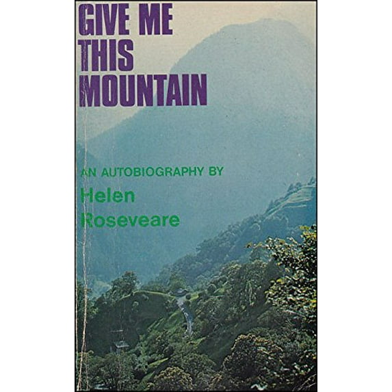 Pre-Owned Give Me This Mountain (Christian Classics S.) Paperback