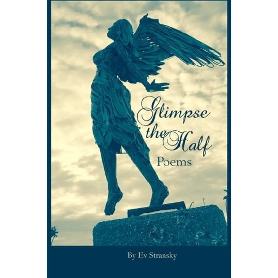 Pre-Owned Glimpse The Half: Poems Paperback -