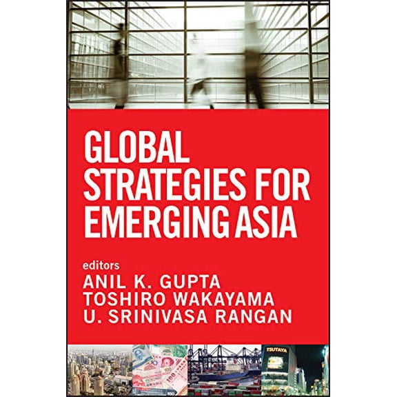 Pre-Owned Global Strategies for Emerging Asia (Jossey-Bass Business & Management) Paperback