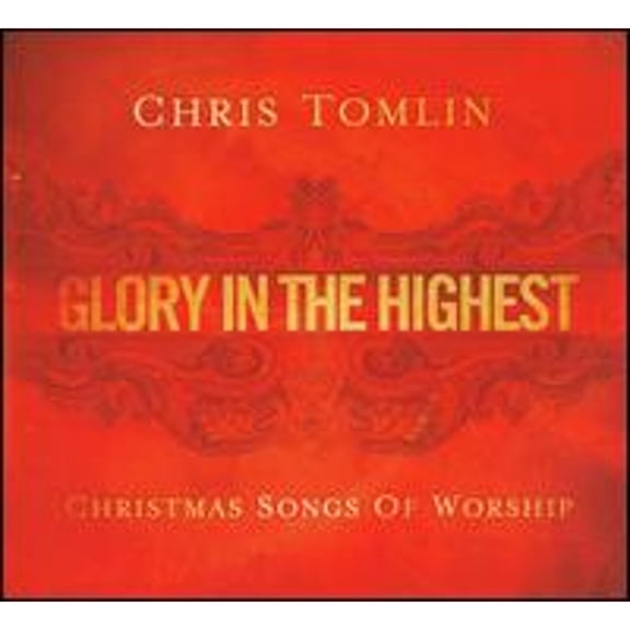 Pre-Owned Glory in the Highest: Christmas Songs of Worship (CD 5099969326127) by Chris Tomlin