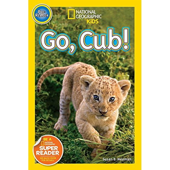 Pre-Owned Pre-Owned Go, Cub! (National Geographic Readers, Pre-Reader) Paperback