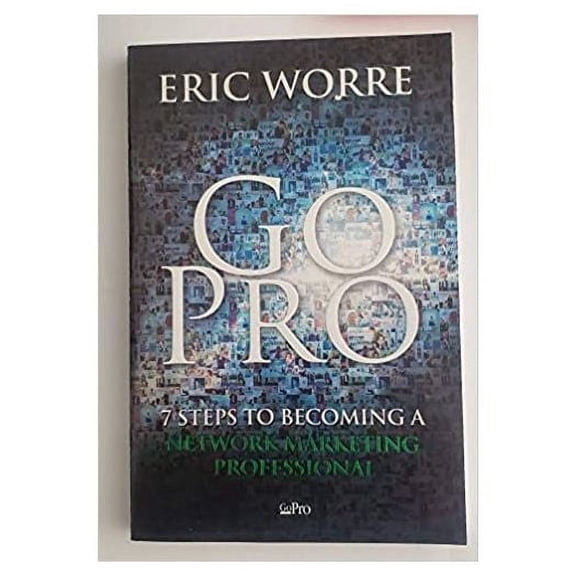 Pre-Owned Go Pro - 7 Steps to Becoming a Network Marketing Professional (Paperback)