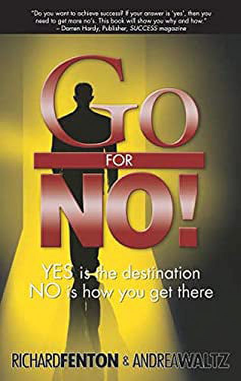 Pre-Owned Go for No! : Yes Is the Destination, No Is How You Get There 9780966398137 - image 1 of 1